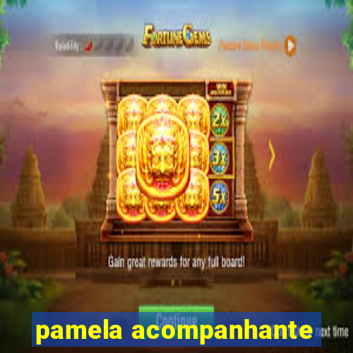 pamela acompanhante